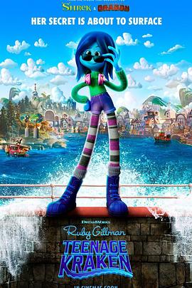 911爆料《变身吉妹 Ruby Gillman, Teenage Kraken》免费在线观看