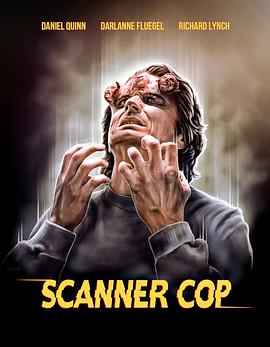 911吃瓜爆料《超能特警 Scanner Cop》免费在线观看