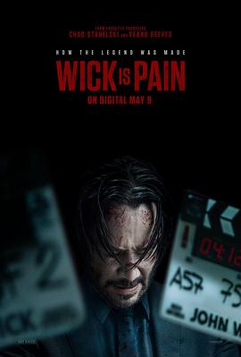 911吃瓜爆料《疾速剧痛 Wick Is Pain》免费在线观看